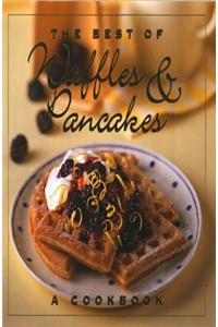 The Best of Waffles & Pancakes