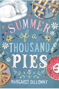 Summer of a Thousand Pies