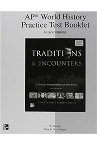 Bentley, Traditions & Encounters (C)2011 1e, AP Practice Tests