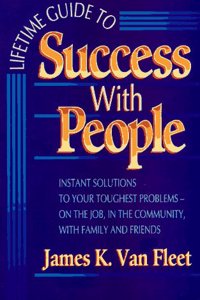 Lifetime Guide to Success with People