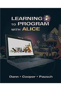 Learning to Program with Alice (W/ CD Rom)