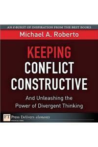 Keeping Conflict Constructive
