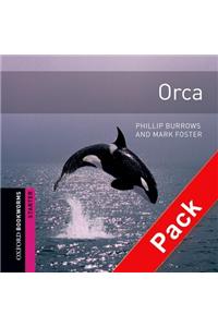 Oxford Bookworms Library: Starter Level: ORCA