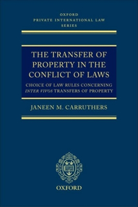 The Transfer of Property in the Conflict of Laws