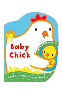 Mummy and Baby: Baby Chick