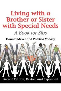 Living with a Brother or Sister with Special Needs