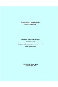 Science and Stewardship in the Antarctic