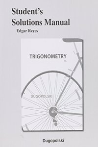 Student's Solutions Manual for Trigonometry