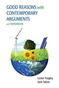 Good Reasons with Contemporary Arguments and Handbook with NEW MyCompLab -- Access Card Package