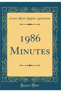 1986 Minutes (Classic Reprint)