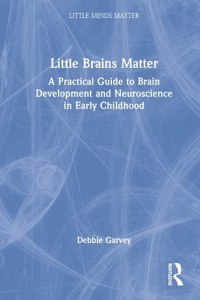 Little Brains Matter