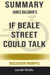 Summary: James Baldwin's If Beale Street Could Talk (Discussion Prompts)