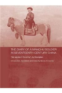 Diary of a Manchu Soldier in Seventeenth-Century China
