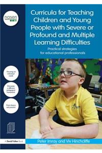 Curricula for Teaching Children and Young People with Severe or Profound and Multiple Learning Difficulties