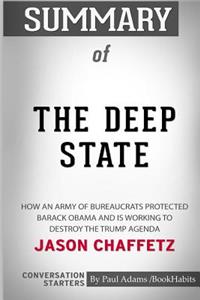 Summary of The Deep State by Jason Chaffetz