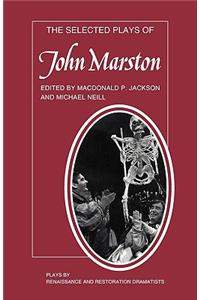 The Selected Plays of John Marston