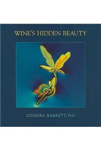 Wine's Hidden Beauty