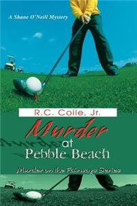 Murder at Pebble Beach