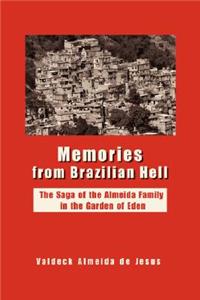Memories from Brazilian Hell