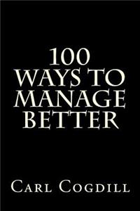 100 Ways to Manage Better