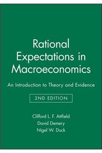 Rational Expectations in Macroeconomics 2e