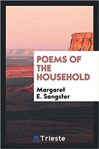POEMS OF THE HOUSEHOLD