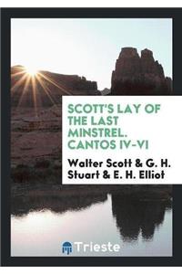 Scott's Lay of the Last Minstrel. Cantos IV-VI