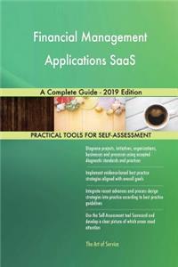 Financial Management Applications SaaS A Complete Guide - 2019 Edition