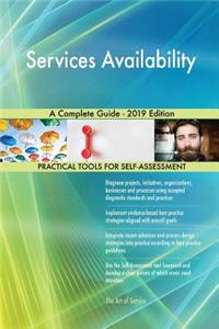Services Availability A Complete Guide - 2019 Edition