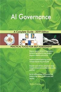 AI Governance A Complete Guide - 2019 Edition