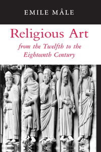 Religious Art from the Twelfth to the Eighteenth Century