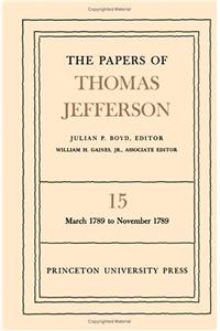 The Papers of Thomas Jefferson, Volume 15