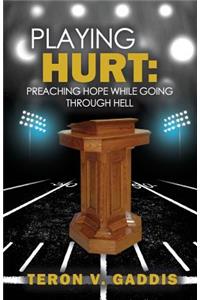 Playing Hurt