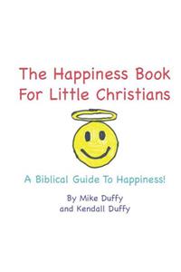 Happiness Book For Little Christians