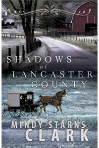 Shadows of Lancaster County