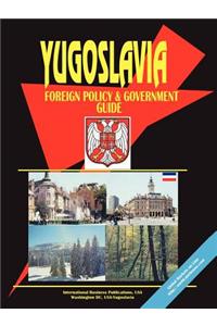 Yugoslavia Foreign Policy and Government Guide