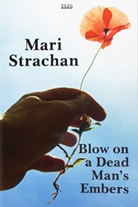 Blow On A Dead Man's Embers