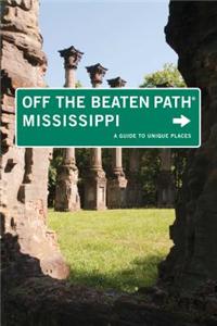 Mississippi off the Beaten Path