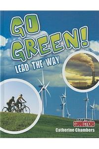 Go Green! Lead the Way