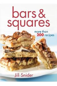 Bars & Squares: More Than 200 Recipes