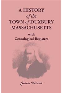 History of the Town of Duxbury, Massachusetts, with Genealogical Registers
