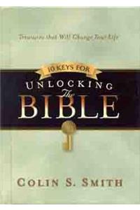 Ten Keys for Unlocking the Bible