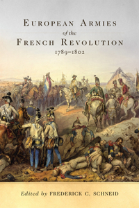 European Armies of the French Revolution, 1789-1802, Volume 50