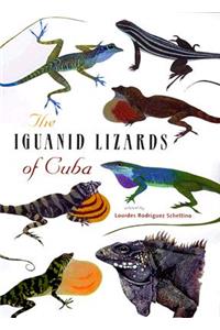The Iguanid Lizards of Cuba