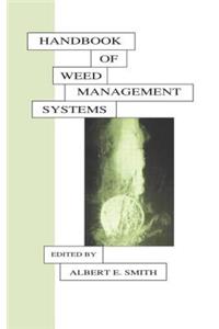 Handbook of Weed Management Systems