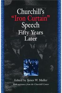 Churchill's Iron Curtain Speech Fifty Years Later, 1