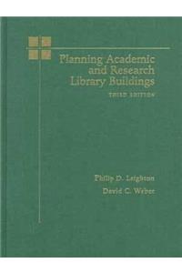 Planning Academic and Research Library Buildings