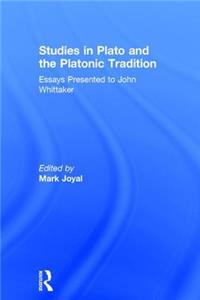 Studies in Plato and the Platonic Tradition