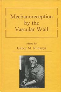 Mechanoreception by the Vascular Wall