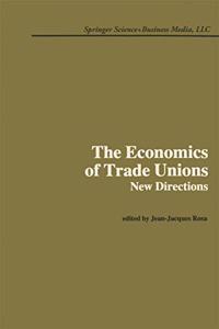 The Economics of Trade Unions